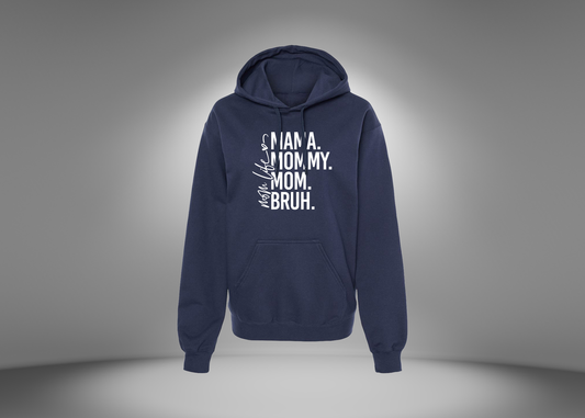 Mom Life Hoodie