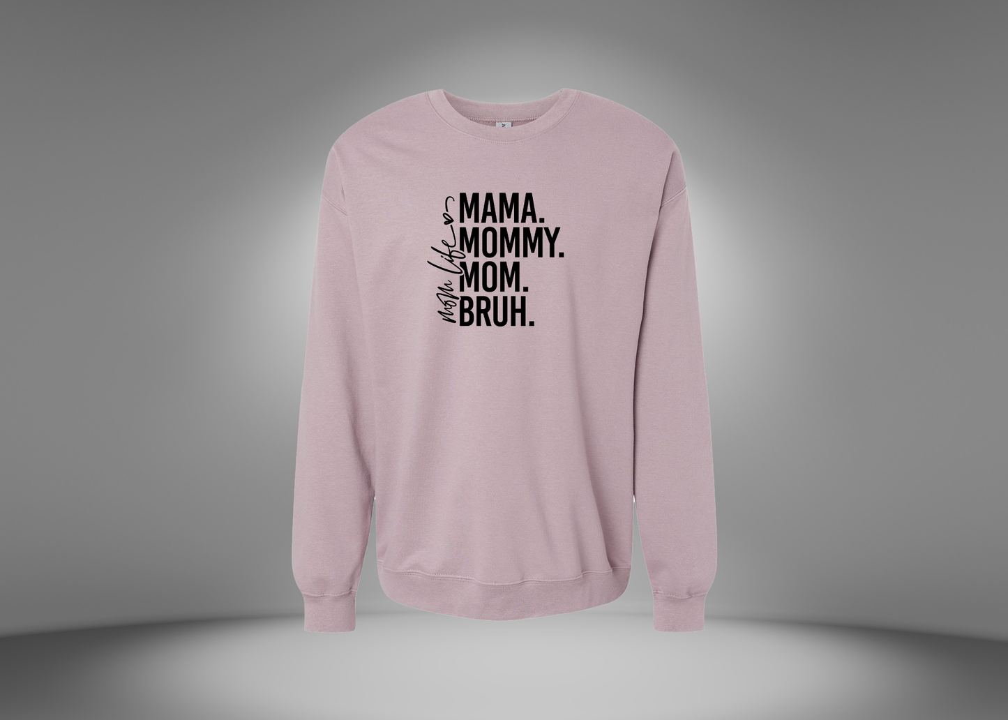 Mom Life Sweatshirt