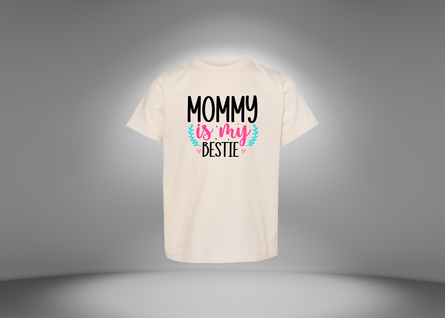 Mommy Is My Bestie Toddler T-Shirt