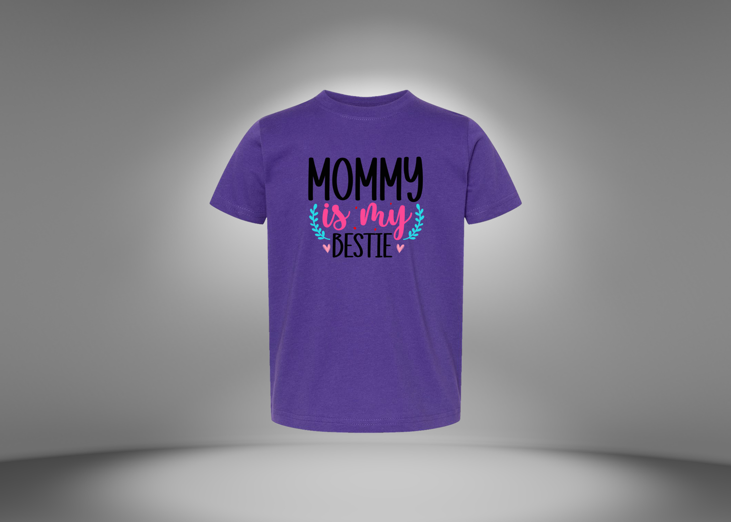 Mommy Is My Bestie Toddler T-Shirt