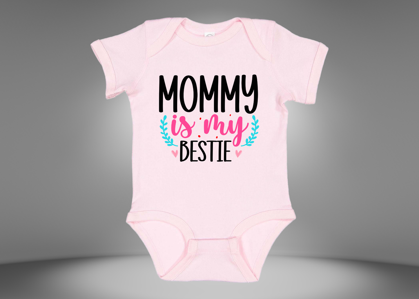 Mommy Is My Bestie Rib Bodysuit Onesies