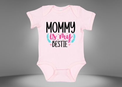 Mommy Is My Bestie Rib Bodysuit Onesies