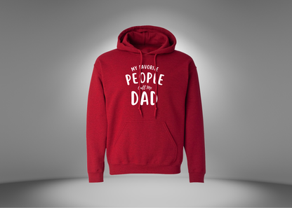 My Favorite People Call Me Dad Hoodie