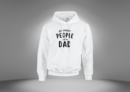 My Favorite People Call Me Dad Hoodie