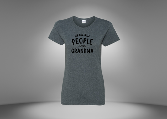 My Favorite People Call Me Grandma Women's T-Shirt