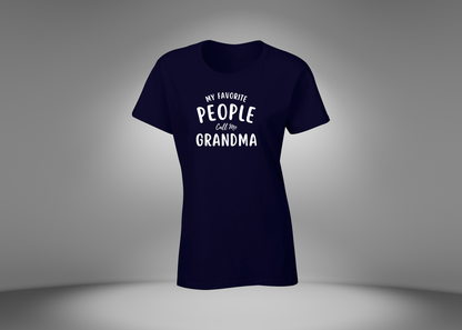 My Favorite People Call Me Grandma Women's T-Shirt