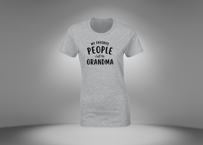 My Favorite People Call Me Grandma Women's T-Shirt