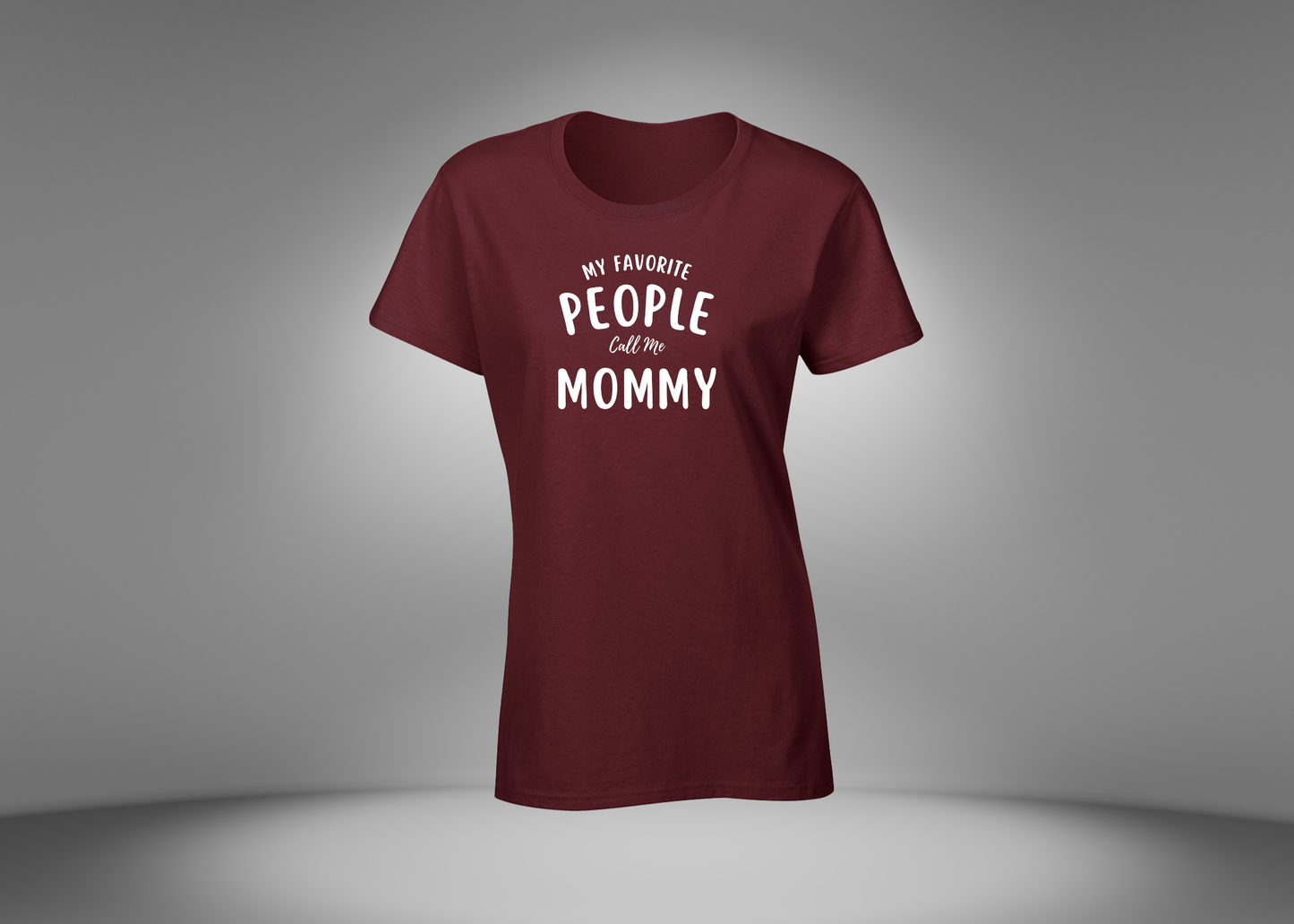 My Favorite People Call Me Mommy Women's T-Shirt