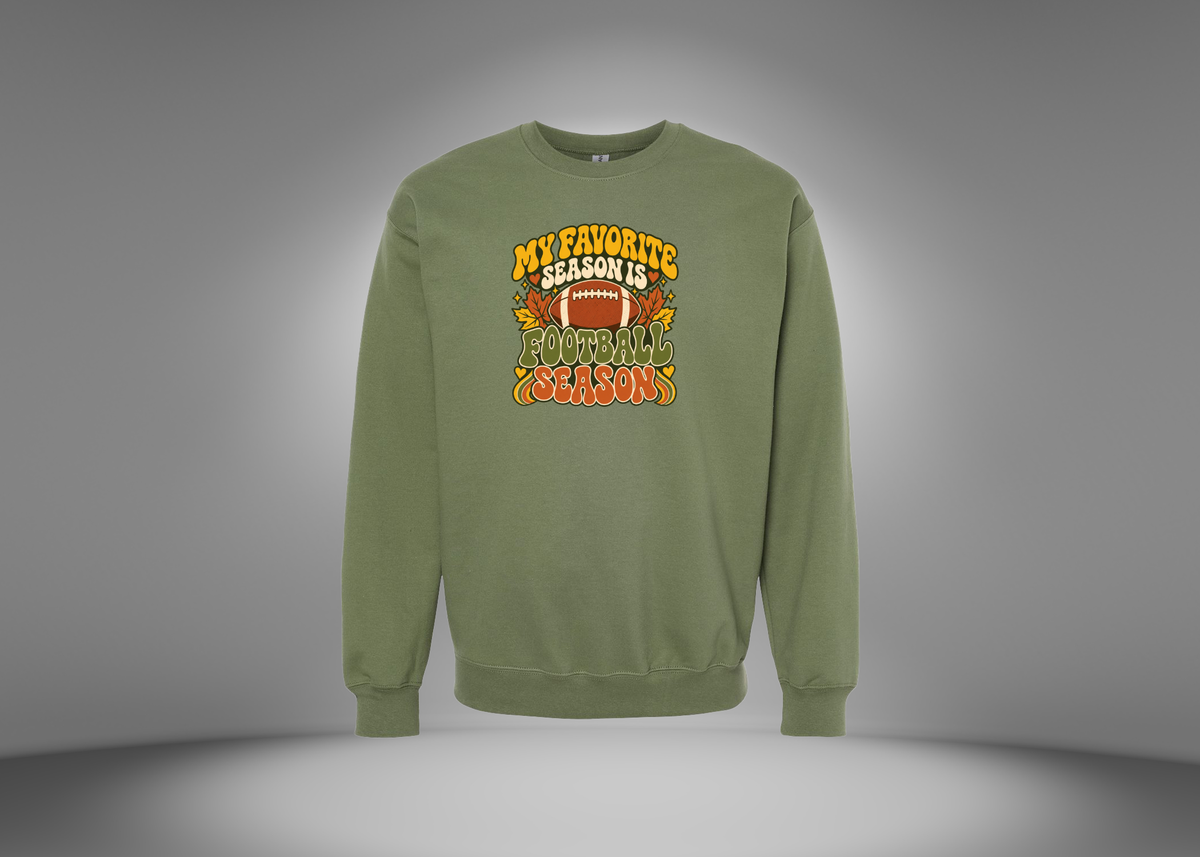 My Favorite Season is Football Season Sweatshirt