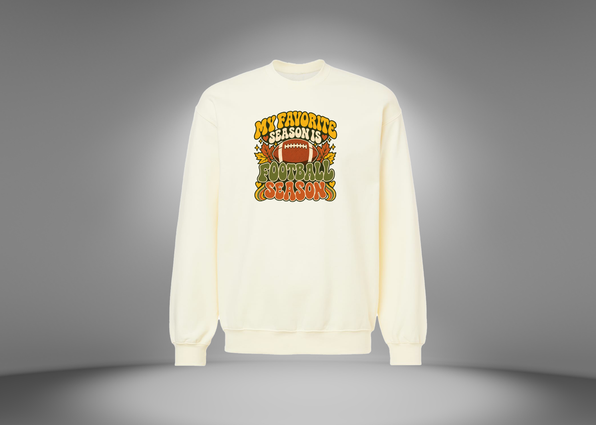 My Favorite Season is Football Season Sweatshirt