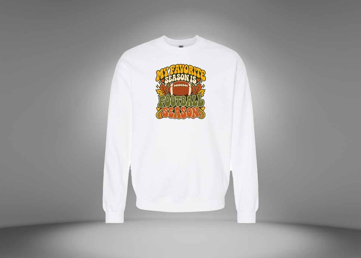 My Favorite Season is Football Season Sweatshirt