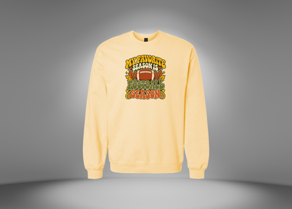 My Favorite Season is Football Season Sweatshirt