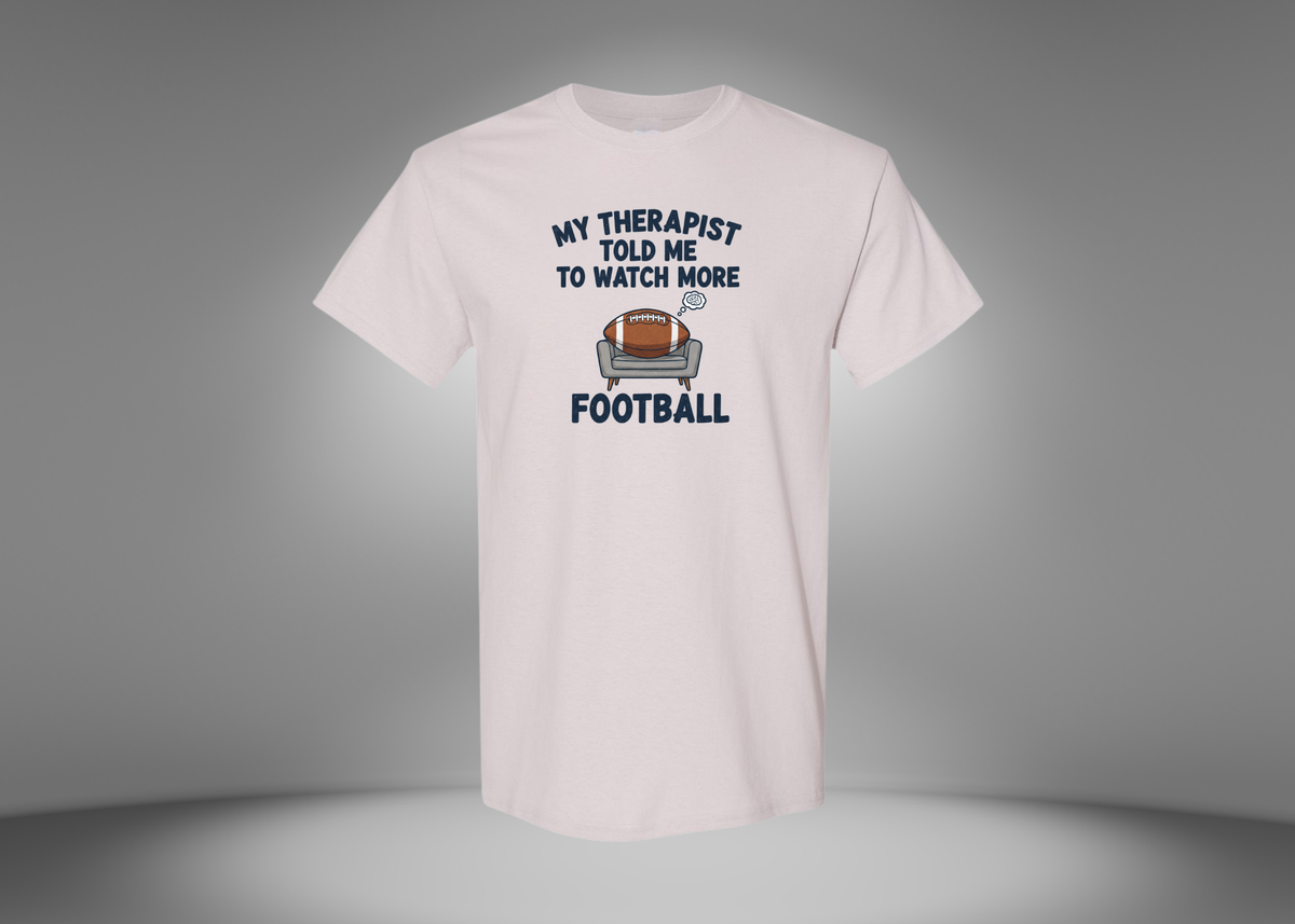 My Therapist Told Me To Watch More Football Men's T-Shirt