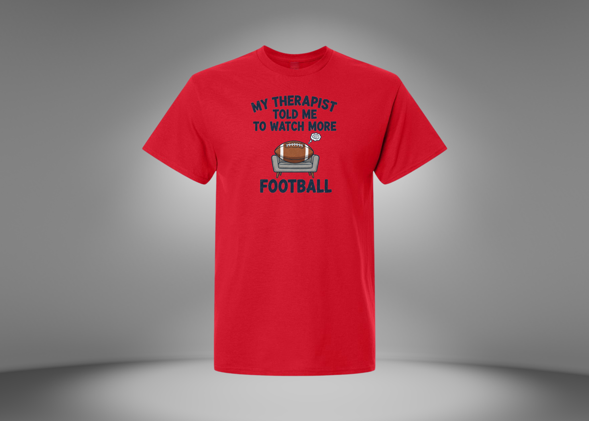 My Therapist Told Me To Watch More Football Men's T-Shirt