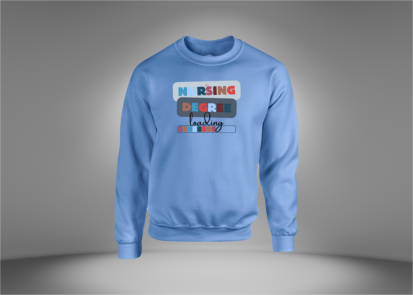Nurse Degree Loading Sweatshirt