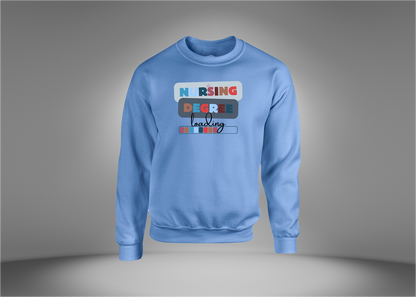Nurse Degree Loading Sweatshirt