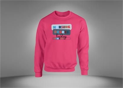 Nurse Degree Loading Sweatshirt