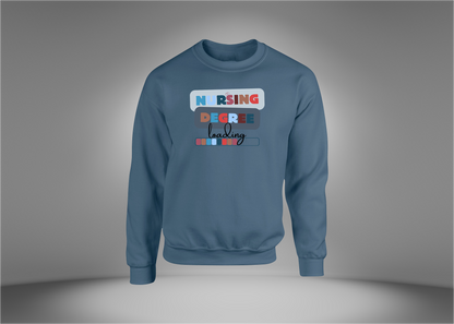 Nurse Degree Loading Sweatshirt