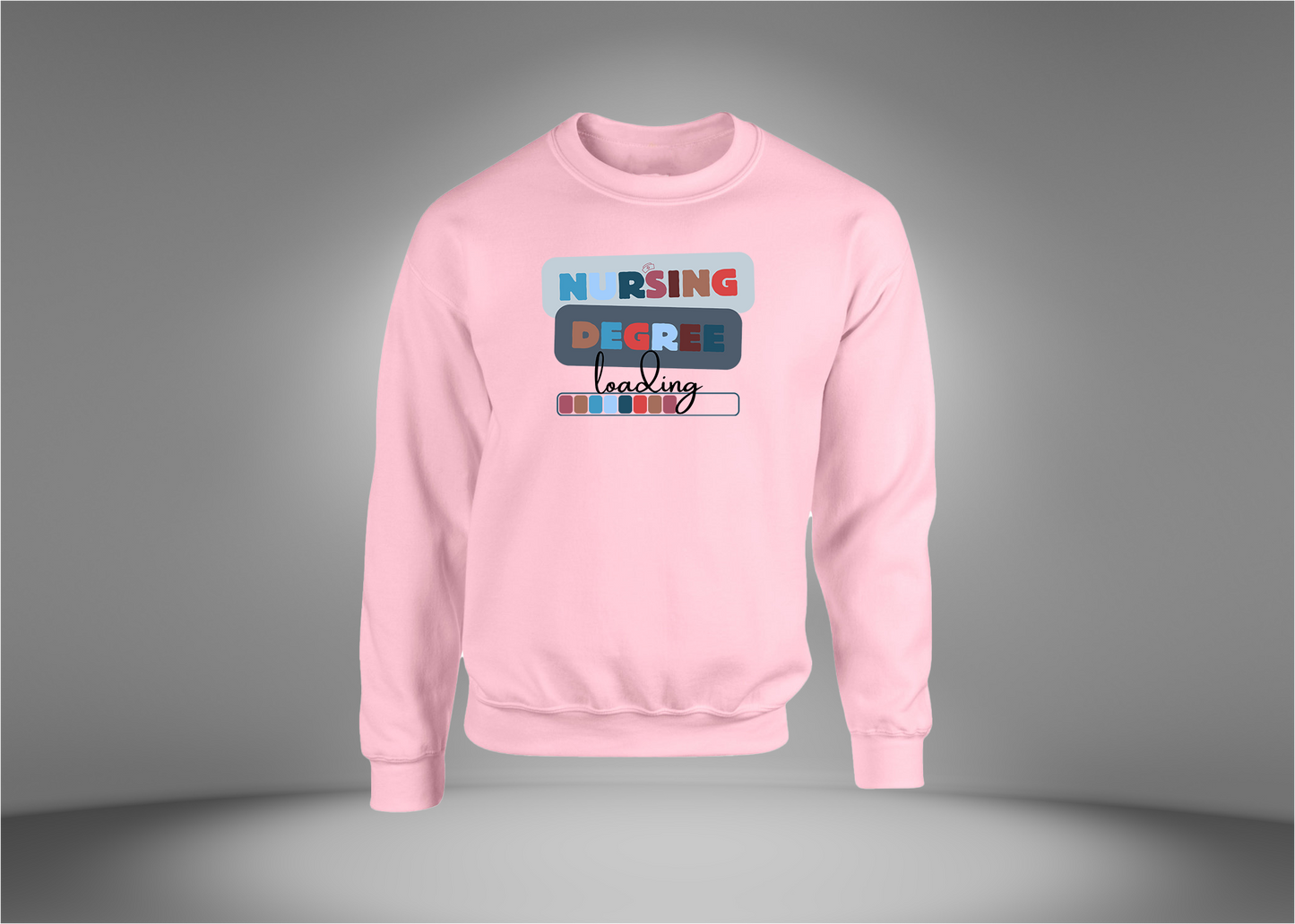 Nurse Degree Loading Sweatshirt