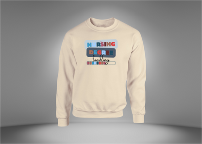 Nurse Degree Loading Sweatshirt