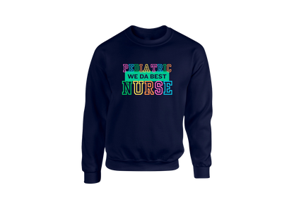 Pediatric Nurse Sweatshirt