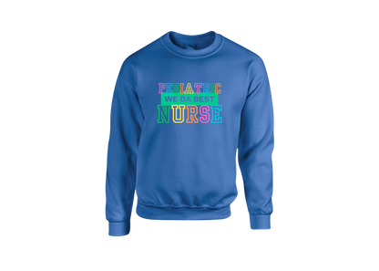 Pediatric Nurse Sweatshirt