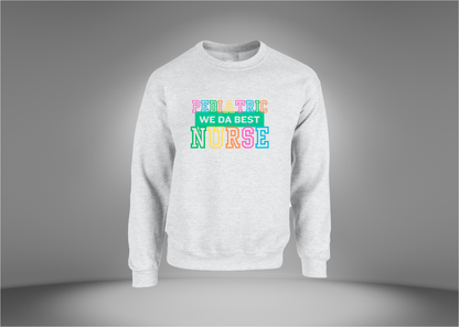 Pediatric Nurse Sweatshirt