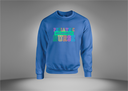 Pediatric Nurse Sweatshirt