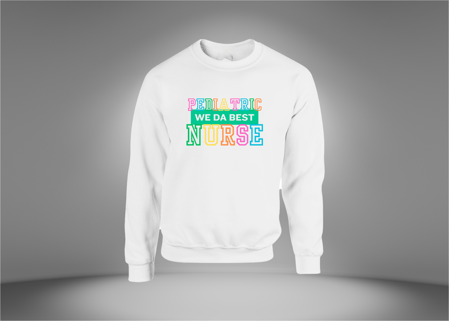 Pediatric Nurse Sweatshirt