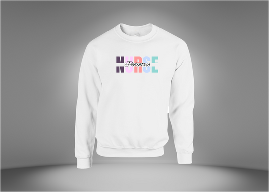 Pediatric Nurse Sweatshirt