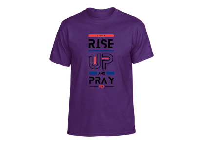 Rise Up and Pray Unisex T-Shirt