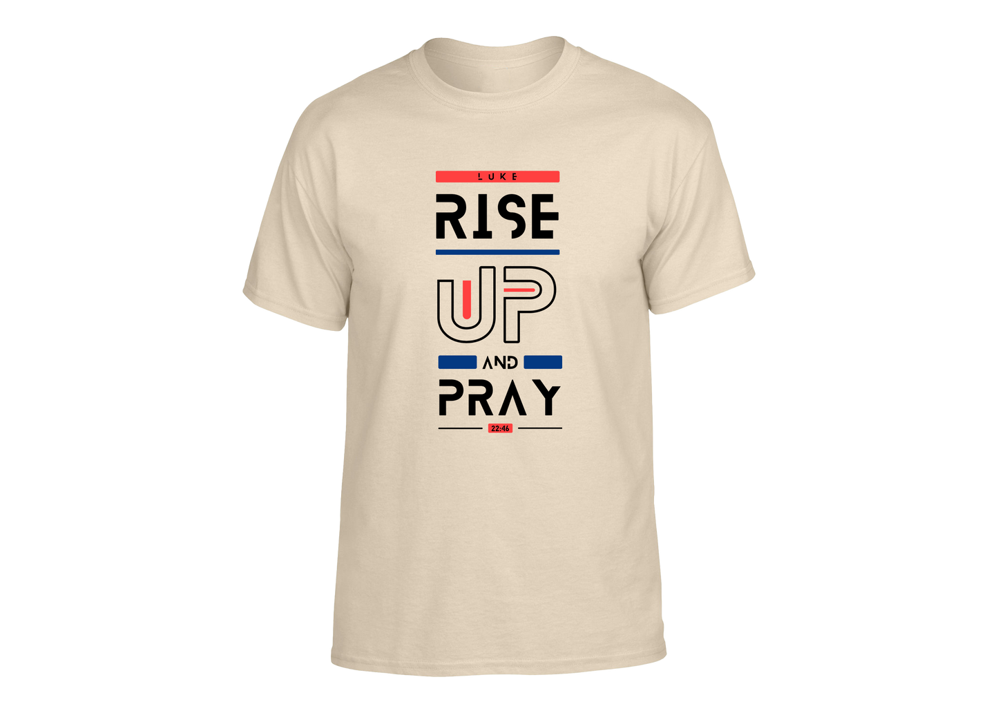 Rise Up and Pray Unisex T-Shirt