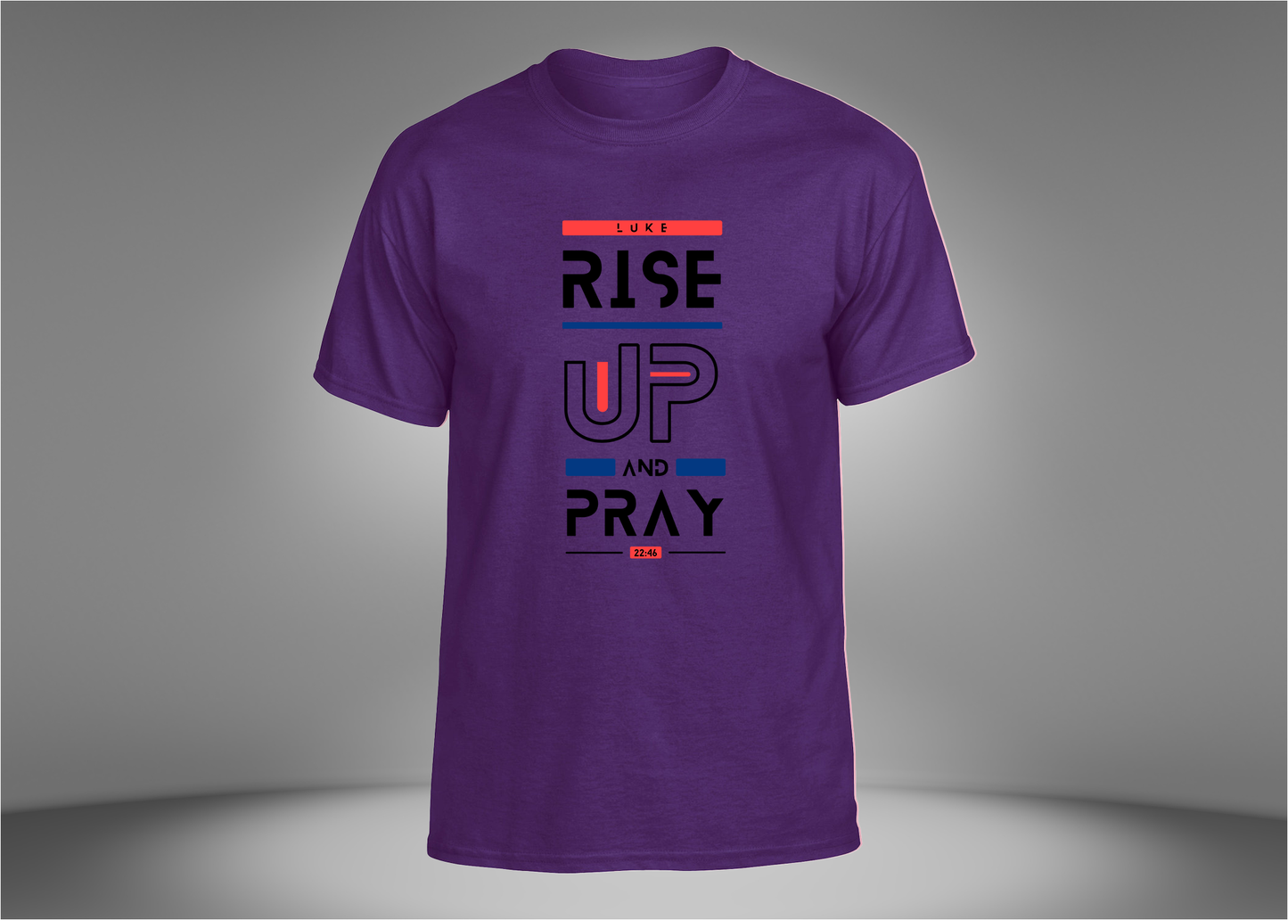 Rise Up and Pray Unisex T-Shirt