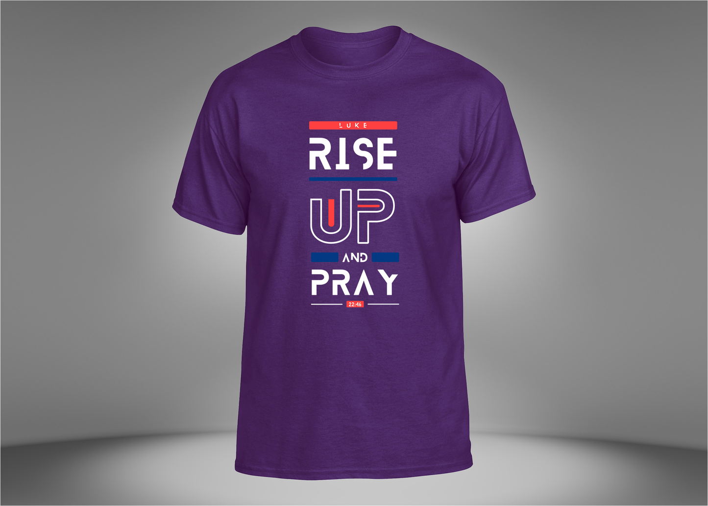 Rise Up and Pray Unisex T-Shirt