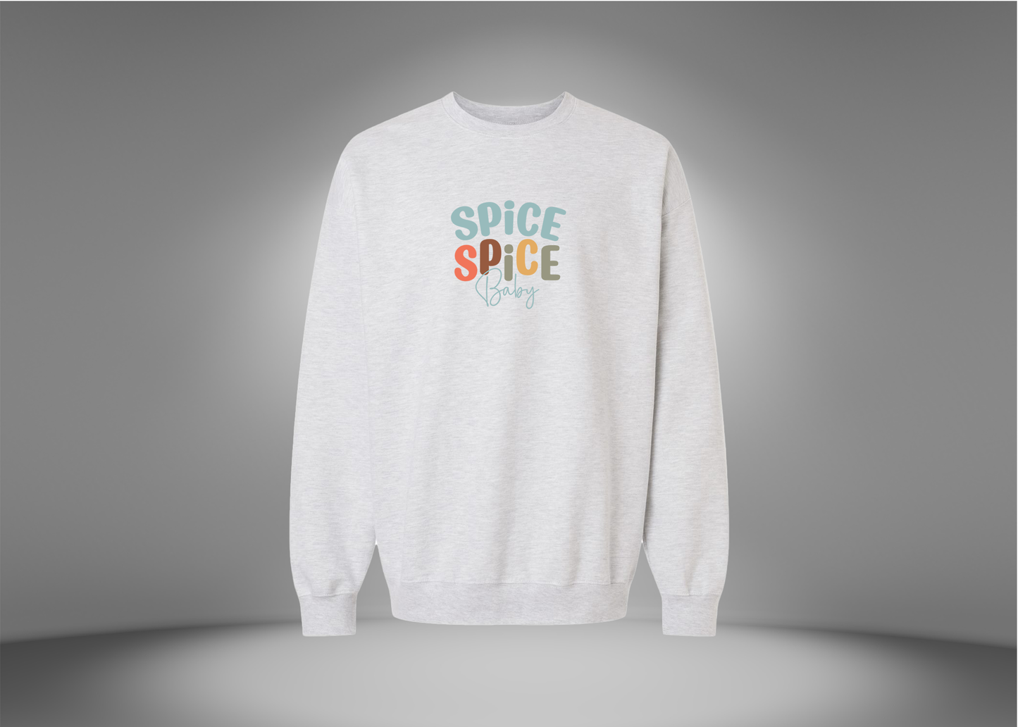 Spice Spice Baby Sweatshirt