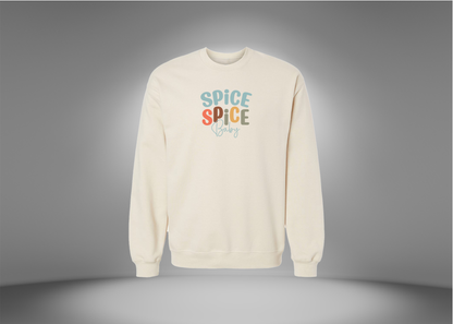 Spice Spice Baby Sweatshirt