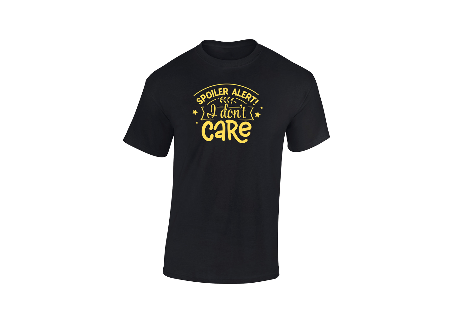 Spoiler Alert! I Don't Care Men's T-Shirt