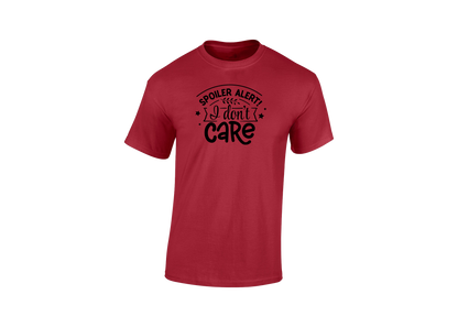 Spoiler Alert! I Don't Care Men's T-Shirt