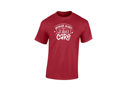 Spoiler Alert! I Don't Care Men's T-Shirt