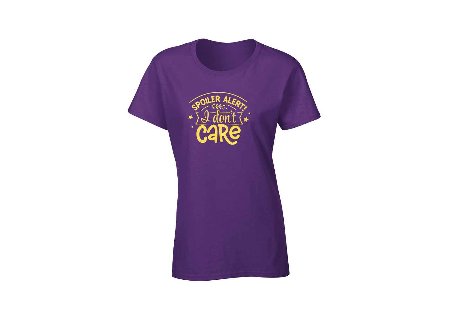 Spoiler Alert! I Don't Care Women's T-Shirt