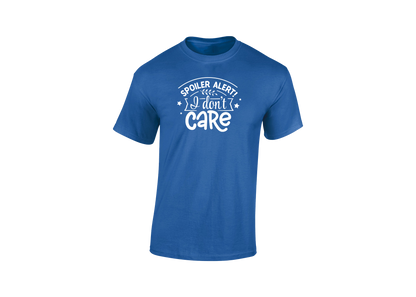 Spoiler Alert! I Don't Care Men's T-Shirt