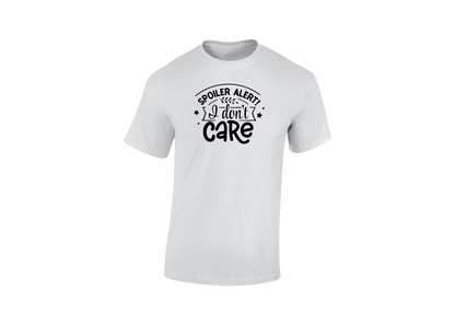 Spoiler Alert! I Don't Care Men's T-Shirt