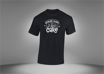 Spoiler Alert! I Don't Care Men's T-Shirt