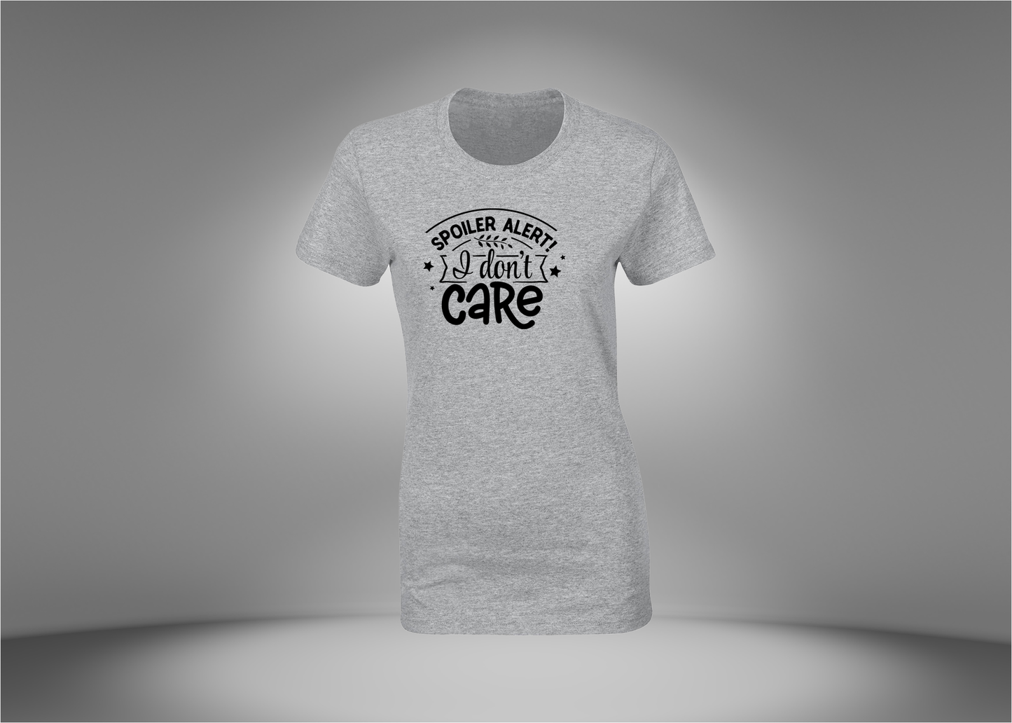 Spoiler Alert! I Don't Care Women's T-Shirt