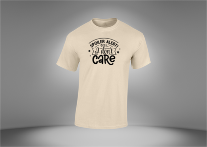 Spoiler Alert! I Don't Care Men's T-Shirt