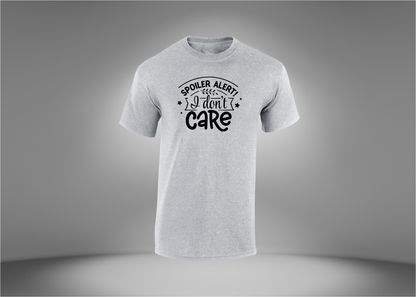 Spoiler Alert! I Don't Care Men's T-Shirt