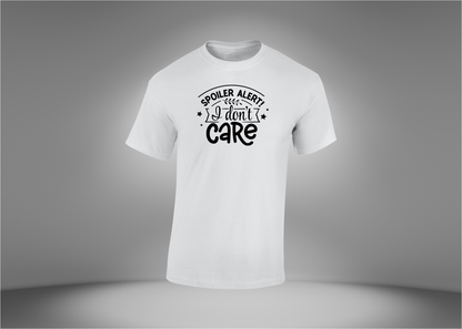 Spoiler Alert! I Don't Care Men's T-Shirt