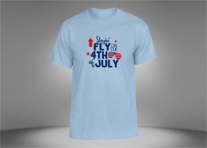 Stayin Fly on The 4th of July Unisex T-Shirt