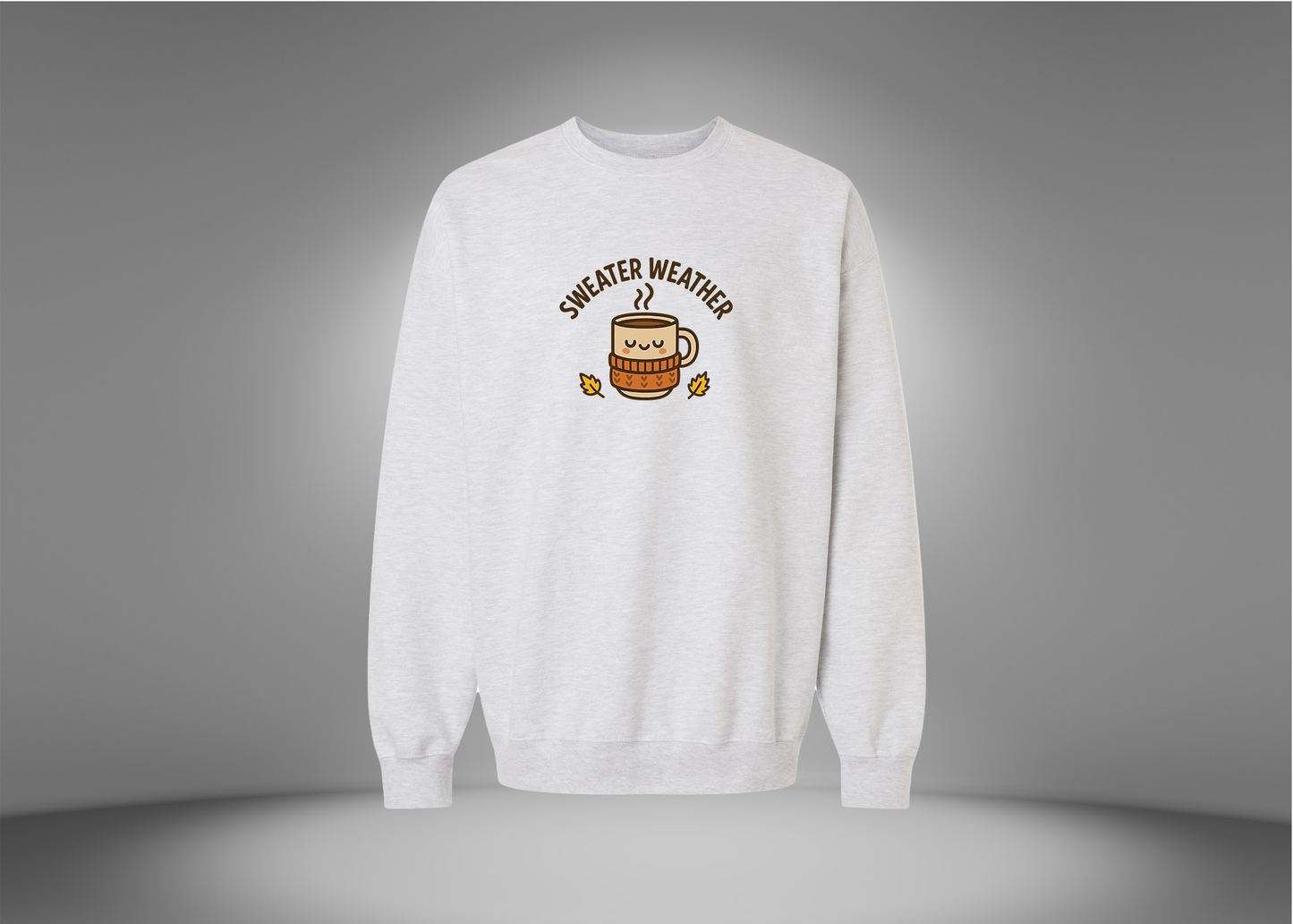 Sweater Weather Sweatshirt