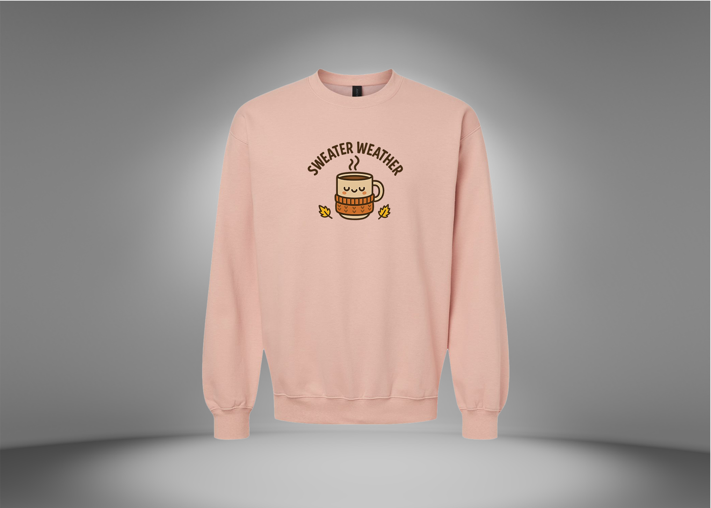 Sweater Weather Sweatshirt